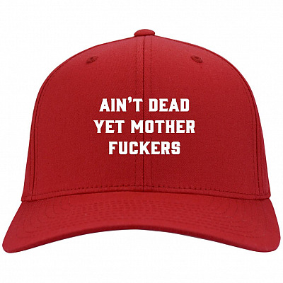 Alternative view of Ain't Dead Yet Mother FUC-KERS Funny Sarcasm Twill Cap - High-Profile Snapback Hat - Trucker Hat - Beanie - Knit Cap