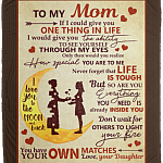 To My Mom If I Could Give You One Thing in Life Mother's Day Fleece Blanket - Premium Sherpa Blanket - Woven Blanket