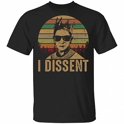 I Dissent T-Shirt - Dissent Shirt