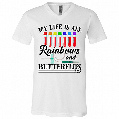 My Life Is All Rainbows and Butterflies T-Shirt - V-Neck Tee