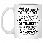 So Blessed To Have You As My Mother In Law Ceramic Coffee Mug - Water Bottle - Color Changing Mug