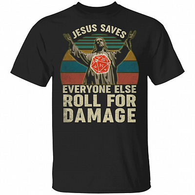 Jesus Saves Everyone Else Roll for Damage Vintage Retro T-Shirt