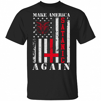 Make America Satanic Again Shirt - Funny Satanic Shirt