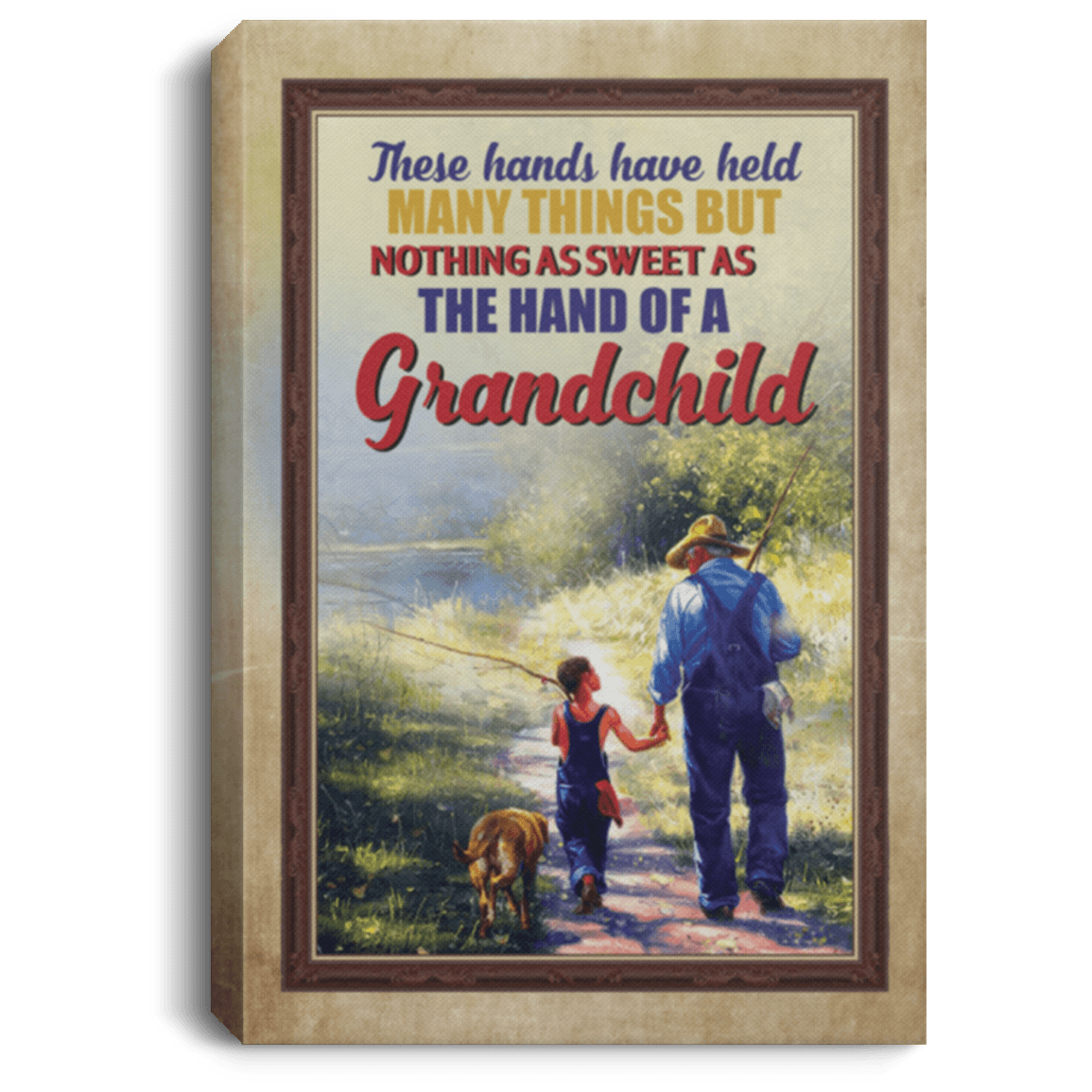 CubeBik Hands Have Held Many Things But Nothing As Sweet As The Hand Of A Grandchild Framed Canvas - Unframed Poster CubeBik Hands Have Held Many Things But Nothing As Sweet As The Hand Of A Grandchild Framed Canvas - Unframed Poster