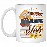 I'm Retired Reading Is My Job Coffee Mug - Beer Stein - Water Bottle