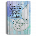 No One Else Will Ever Know The Strength of My Love Elephant Mother Heart Framed Canvas