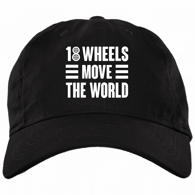 18 Wheels Move The World Funny Trucker Driver Twill Cap - High-Profile Snapback - Trucker Hat, Black, Brushed Twill Dad Cap
