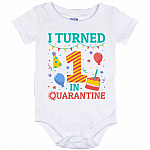 I Turned 1 in Quarantine Funny Babyonesie - 1st Birthday Toddler Infant Bodysuit, White, Baby Onesie - 12 Month