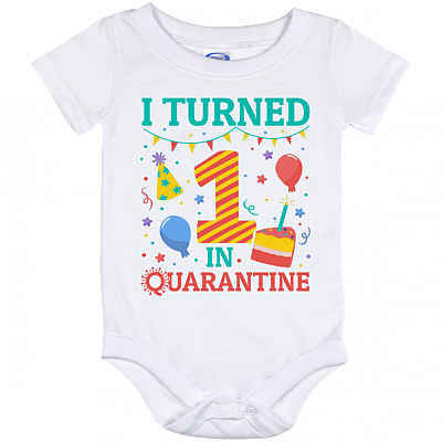 I Turned 1 in Quarantine Funny Babyonesie - 1st Birthday Toddler Infant Bodysuit, White, Baby Onesie - 12 Month