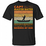 Capt Master Baiter Specializing in Jerking My Bait Wiggling My Worm Bending My Rod Personalized Fishing T-Shirt, Black, Unisex T-Shirt