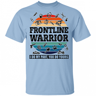 Frontline Warrior - I Do My Parts - You Do Yours T-Shirt - V Neck, Light Blue, Unisex T-Shirt