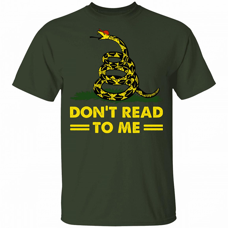 Don't Read to Me T-Shirt, Forest, Unisex T-Shirt