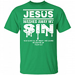 Jesus Washed Away My Sin Psalm 51:2 - Christian T-Shirt, Irish Green, Unisex T-Shirt
