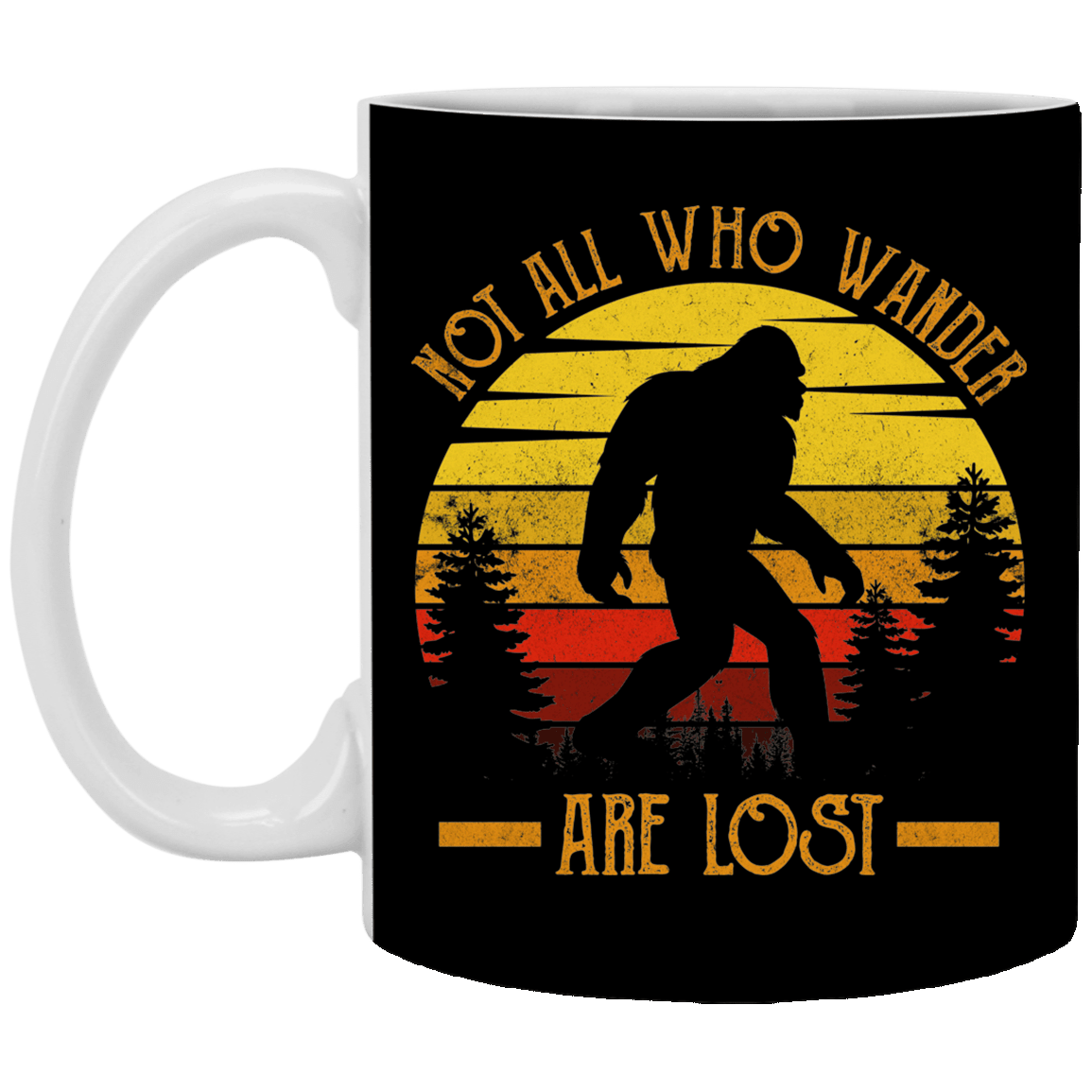 Not All Who Wander Are Lost - Bigfoot 2020 Vintage Ceramic Coffee Mug - Beer Stein - Water Bottle, Black, 11 oz. White Mug
