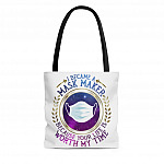 Seamstress I Became A Mask Maker Because Your Life Is Worth My Time AOP Tote Bag - Shoulder Bag