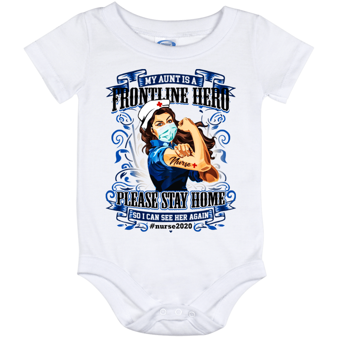 My Aunt Is A Frontline Hero Please Stay Home So I Can See Her Nurse 2020 Again Baby Onesie - Baby Infant Bodysuit, White, Baby Onesie - 12 Month My Aunt Is A Frontline Hero Please Stay Home So I Can See Her Nurse 2020 Again Baby Onesie - Baby Infant Bodysuit, White, Baby Onesie - 12 Month