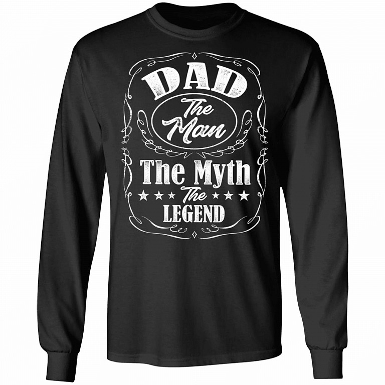 dad the man the myth the legend shirt