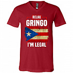Relax Gringo I'm Legal Funny Spanish Immigrants T-Shirt - Puerto Rico Flag V-Neck Shirt, Canvas Red, V-Neck T-Shirt