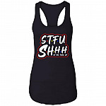 S.T.F.U Shhhh Ut The Fuck Up Ladies Tank Top - Funny Sarcasm Fuk Up Mess Up Meme Tank Top Tee Gift, Black, Ladies Racerback Tank