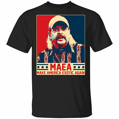 MAEA Make America Exotic Again T-Shirt - Funny Joe Exotic Shirt