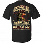 March Girl I'm A Warrior Of Christ A Woman Of Faith My Scars Tell A Story Print On Back T-Shirt, Black, Unisex T-Shirt