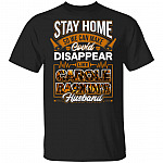 Stay Home So We Can Make Covi Disappear Like Ca-Role Baskin's Tiger Husband Funny Nurse T-Shirt