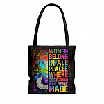 Women Belong In All Places Where Decisions Are Being Made All Over Print Tote Bag - Shoulder Bag - Reusable Grocery Shopping Bag