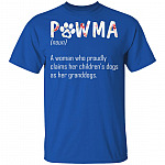 Pawma A Woman Who Proudly Claims Her Children's Dogs As Her Granddogs T-Shirt - Pawma Shirt, Royal, Unisex T-Shirt