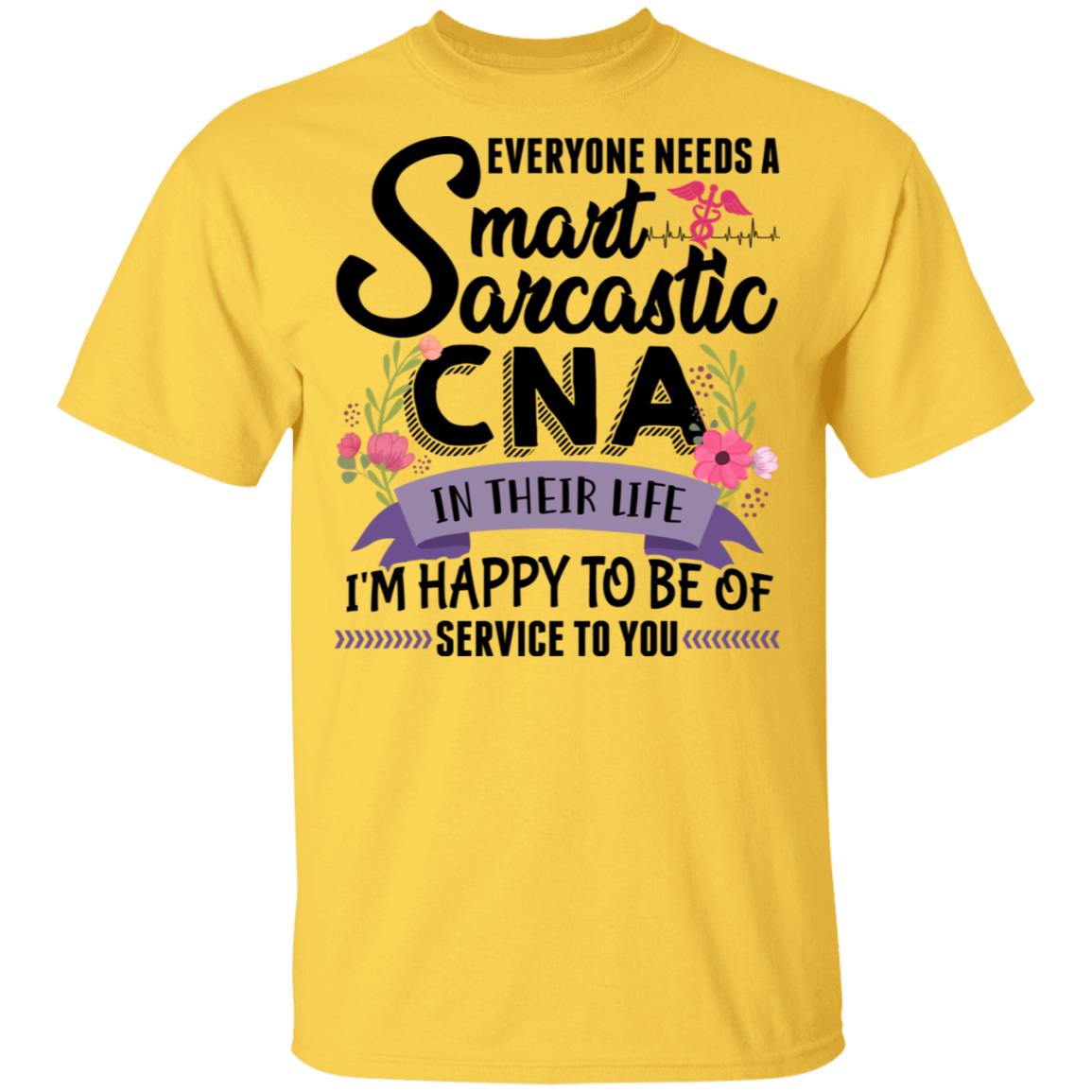 Everyone Needs A Smart Sarcastic CNA In Their Life Shirt CubeBik