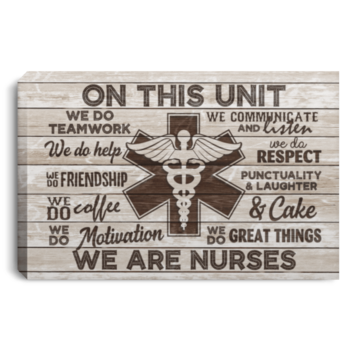 On This Unit Nurse We Do Teamwork We Do Help We Communicate Framed Canvas - Unframed Poster, Gray, 0.75'' Framed Canvas