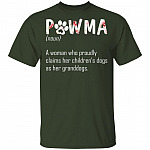 Pawma A Woman Who Proudly Claims Her Children's Dogs As Her Granddogs T-Shirt - Pawma Shirt, Forest, Unisex T-Shirt