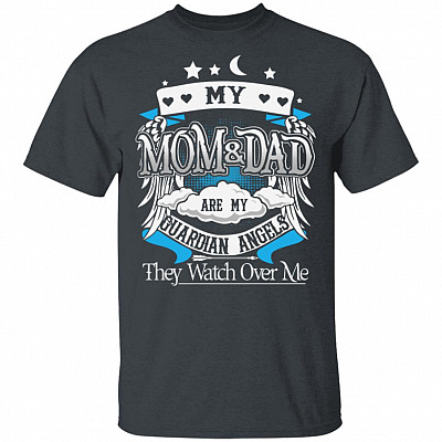 My Mom Dad are My Guardian Angels - Angel Wings T-Shirt, Dark Heather, Unisex T-Shirt