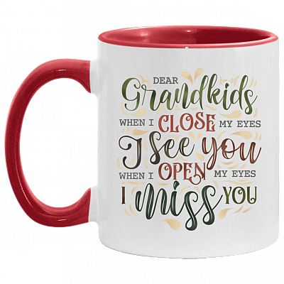 Dear Grandkids When I Close My Eyes I See You Accent Mug