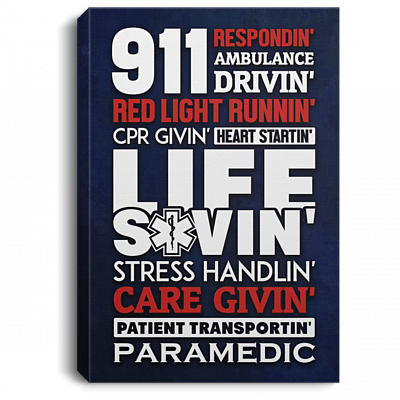 911 Respondin' Ambulance Drivin' Nurse Gift Gallery Wrapped Framed Canvas Prints - Unframed Poster