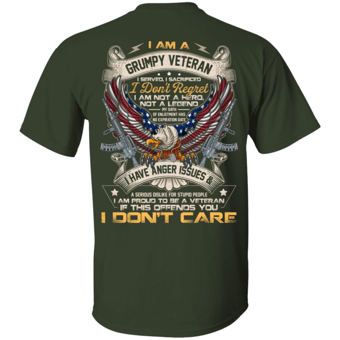 I Am A Grumpy Veteran I Served I Sacrificed I Don't Regret I Am Not A Hero Not A Legend Print On Back T-Shirt, Forest, Unisex T-Shirt