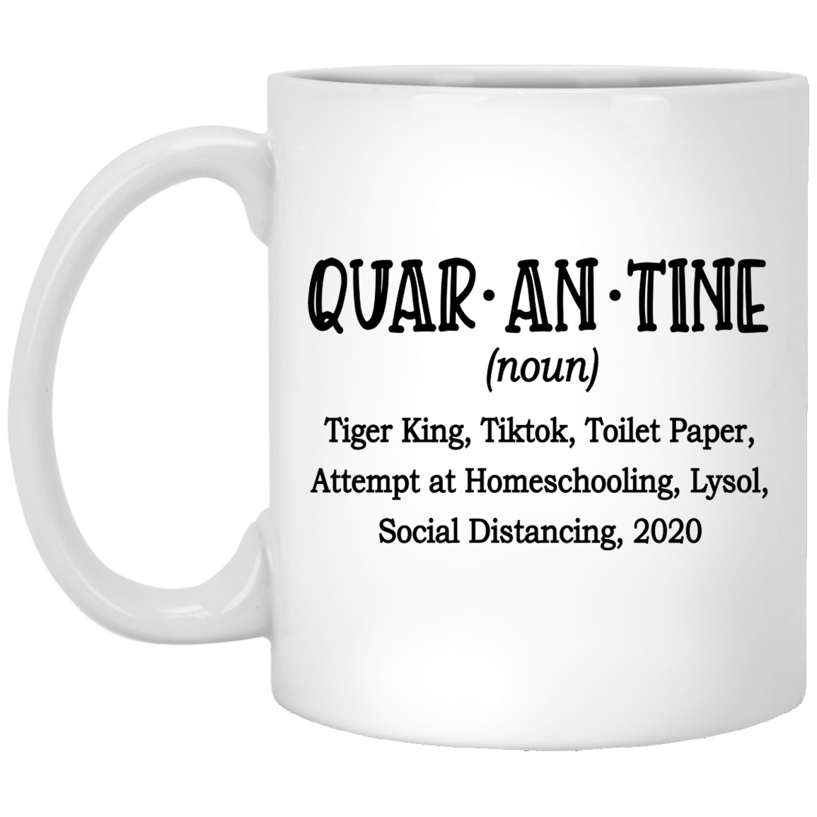 Quarantined and Chill Ceramic Coffee Mug - Water Bottle, White, 11 oz. White Mug Quarantined and Chill Ceramic Coffee Mug - Water Bottle, White, 11 oz. White Mug