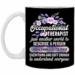 Occupational Therapist Ceramic Coffee Mug - Funny Occupational Therapy Gifts Mug