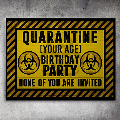 Alternative view of Quarantine Birthday Party None Of You Are Invited Personalized Framed Canvas Prints - Unframed Poster