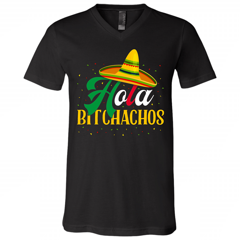 Hola Bitchachos T-Shirt - V-neck, Black, V-Neck T-Shirt