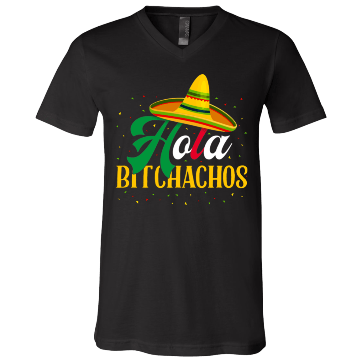 Hola Bitchachos T-Shirt - V-neck, Black, V-Neck T-Shirt