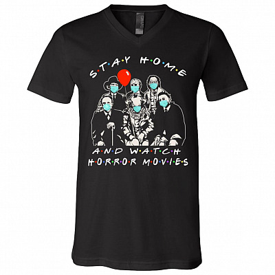 Stay Home and Watch Horror Movie Penny Michael Jason Friend Halloween T-Shirt - V-Neck Shirt, Black, V-Neck T-Shirt