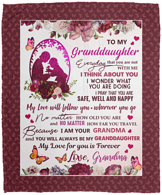 To My Granddaughter Everyday That You Are Not With Me Fleece Blanket - Premium Sherpa Blanket - Woven Blanket, Maroon, Cozy Plush Fleece Blanket - 50x60