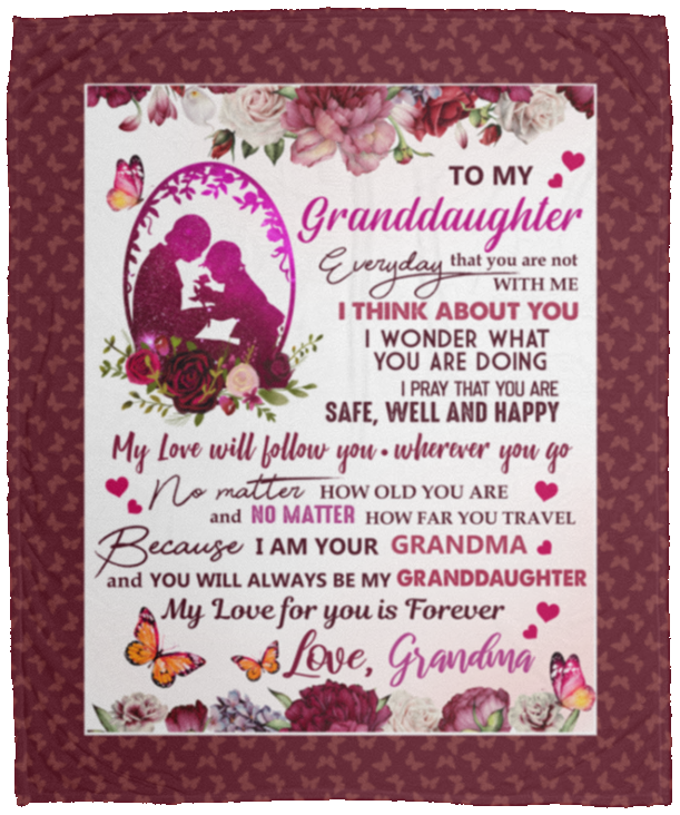 To My Granddaughter Everyday That You Are Not With Me Fleece Blanket - Premium Sherpa Blanket - Woven Blanket, Maroon, Cozy Plush Fleece Blanket - 50x60
