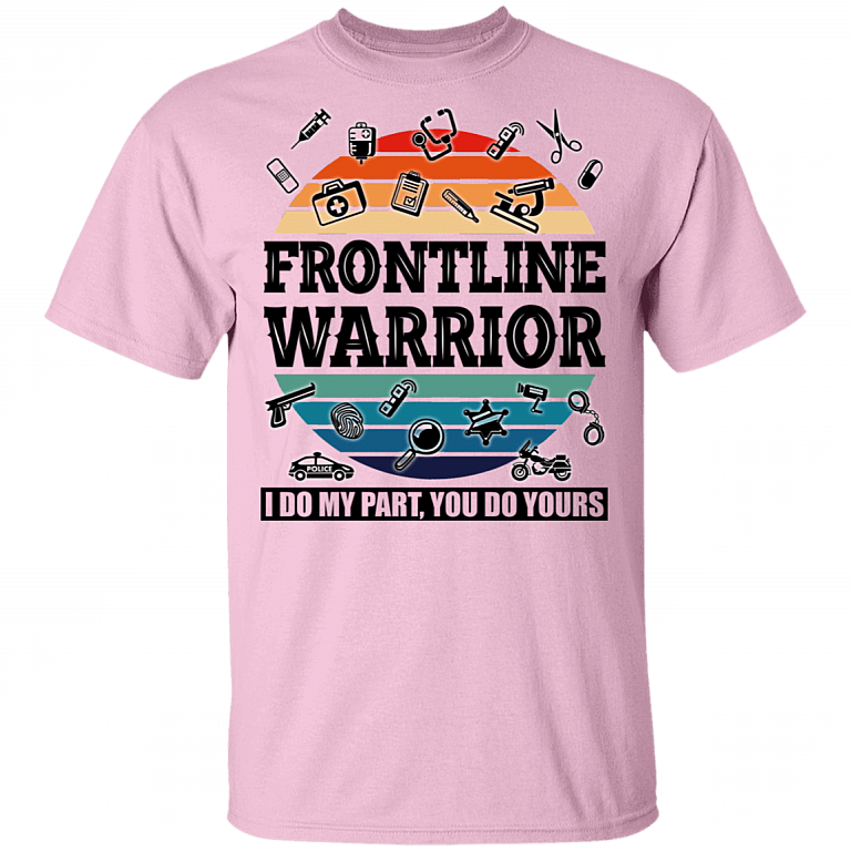 Frontline Warrior - I Do My Parts - You Do Yours T-Shirt - V Neck, Light Pink, Unisex T-Shirt