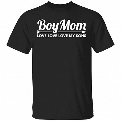 Boy Mom Love Love Love My Sons T-Shirt - A Gift for Mom, Black, Unisex T-Shirt
