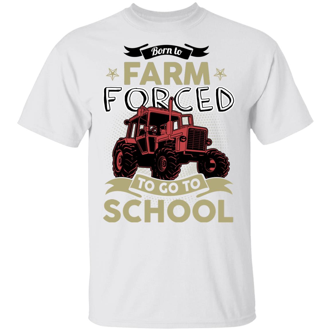 Born to Farm Forced Go to School Funny Tractor T-Shirt for Kids, White, Youth T-Shirt