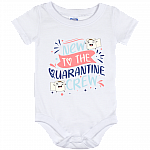 New To The Quarantine Crew Baby Onesie - Baby Infant Bodysuit