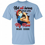 Not All Heroes Wear Capes My Mom Wears Scrubs Nurse Kid Youth T-Shirt