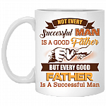 Good Father Is A Successful Man Ceramic Coffee Mug - Water Bottle - Color Changing Mug