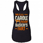 This Is Carole Fucking Baskin Fault Tiger Funny Cotton Tank Top Tee - Ladies Racerback Tank